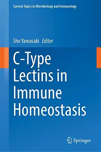 Cover of C-Type Lectins in Immune Homeostasis