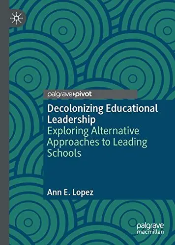 Cover of Decolonizing Educational Leadership