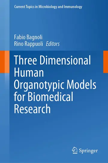 Cover of Three Dimensional Human Organotypic Models for Biomedical Research