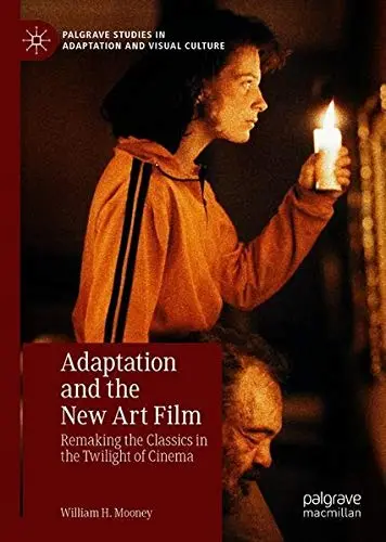 Cover of Adaptation and the New Art Film
