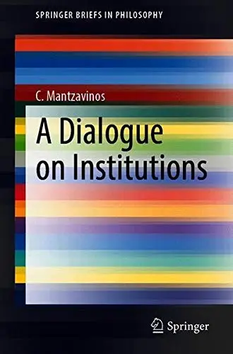 Cover of A Dialogue on Institutions