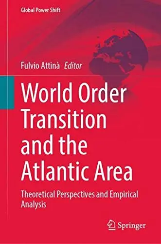 Cover of World Order Transition and the Atlantic Area
