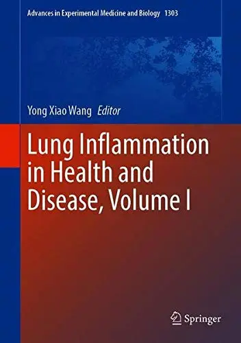 Cover of Lung Inflammation in Health and Disease, Volume I