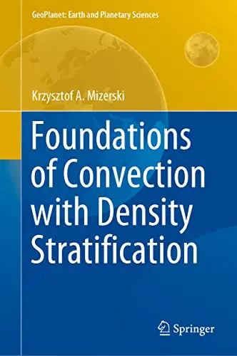 Cover of Foundations of Convection with Density Stratification