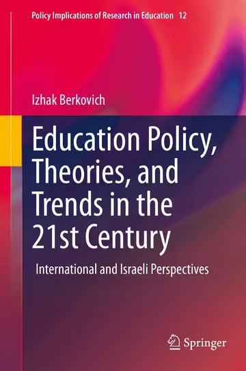 Cover of Education Policy, Theories, and Trends in the 21st Century