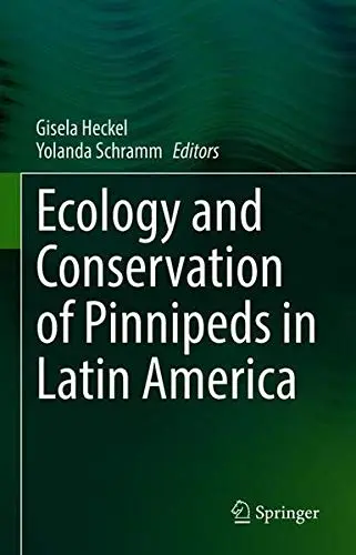 Cover of Ecology and Conservation of Pinnipeds in Latin America