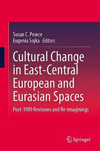 Cover of Cultural Change in East-Central European and Eurasian Spaces