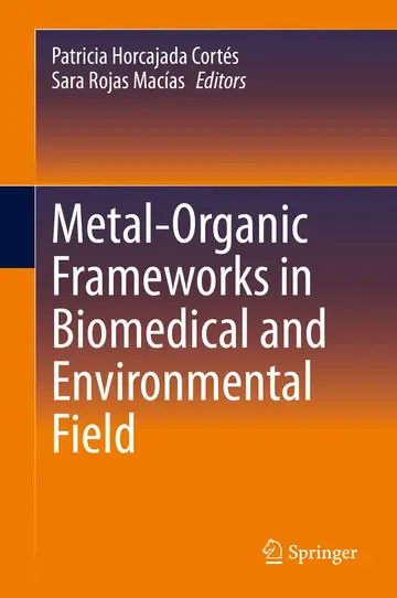 Cover of Metal-organic Frameworks in Biomedical and Environmental Field