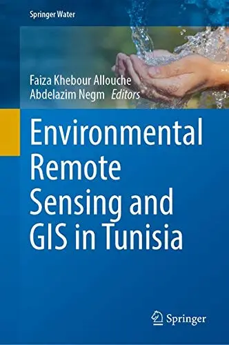 Cover of Environmental Remote Sensing and GIS in Tunisia