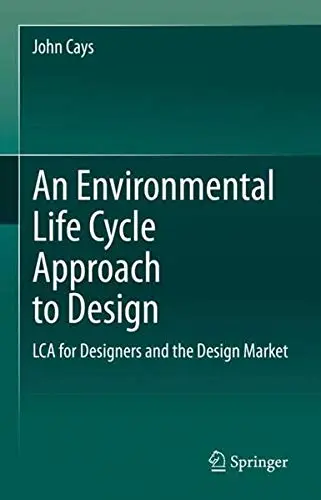 Cover of An Environmental Life Cycle Approach to Design