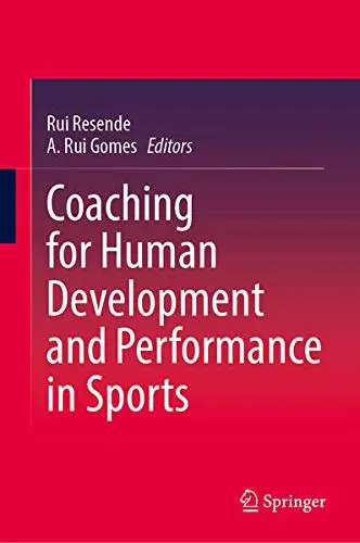 Cover of Coaching for Human Development and Performance in Sports