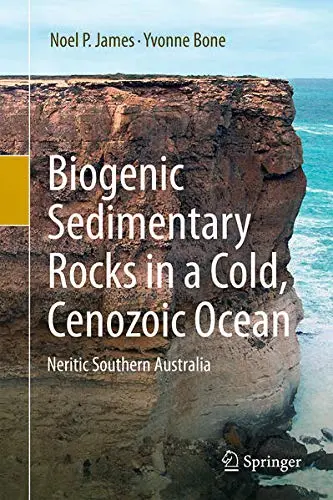 Cover of Biogenic Sedimentary Rocks in a Cold, Cenozoic Ocean
