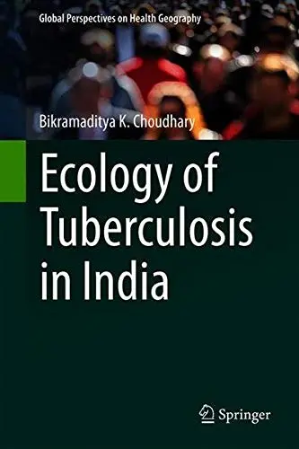 Cover of Ecology of Tuberculosis in India