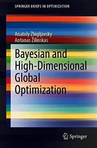Cover of Bayesian and High-Dimensional Global Optimization