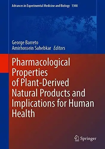 Cover of Pharmacological Properties of Plant-Derived Natural Products and Implications for Human Health
