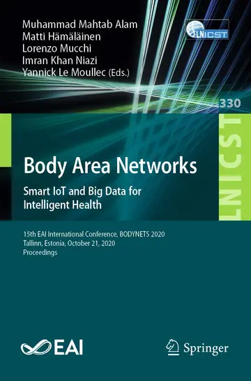 Cover of Body Area Networks. Smart Iot and Big Data for Intelligent Health