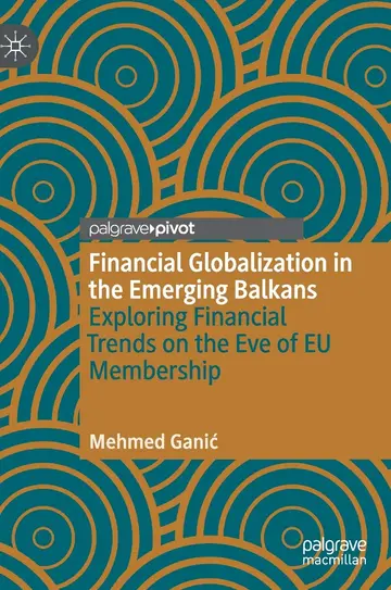 Cover of Financial Globalization in the Emerging Balkans