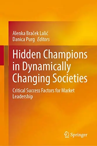 Cover of Hidden Champions in Dynamically Changing Societies