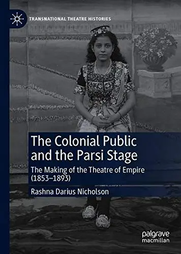Cover of The Colonial Public and the Parsi Stage