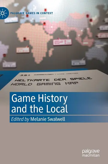 Cover of Game History and the Local