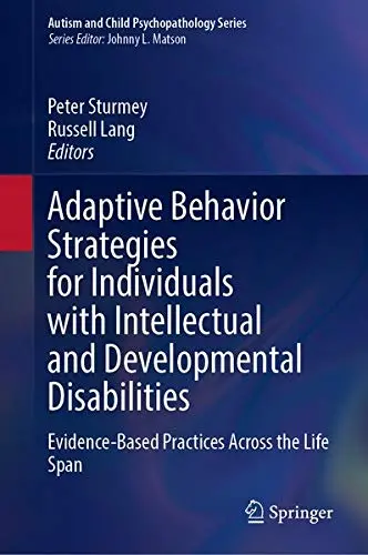 Cover of Adaptive Behavior Strategies for Individuals with Intellectual and Developmental Disabilities