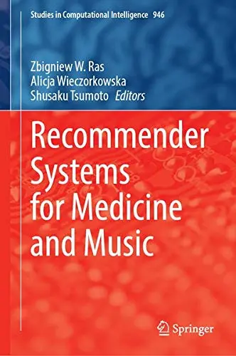 Cover of Recommender Systems for Medicine and Music