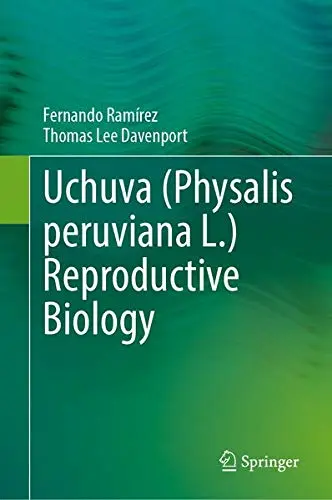 Cover of Uchuva (Physalis peruviana L.) Reproductive Biology