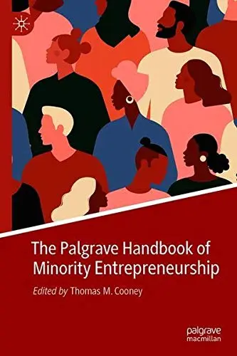 Cover of The Palgrave Handbook of Minority Entrepreneurship