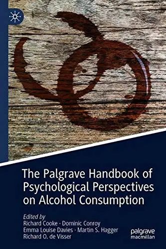 Cover of The Palgrave Handbook of Psychological Perspectives on Alcohol Consumption