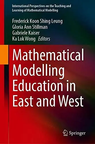 Cover of Mathematical Modelling Education in East and West