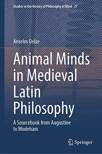 Cover of Animal Minds in Medieval Latin Philosophy