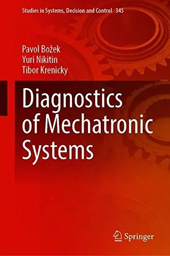 Cover of Diagnostics of Mechatronic Systems