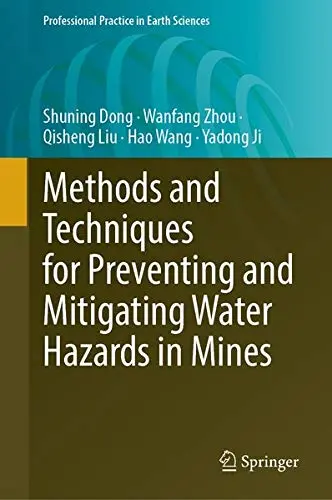 Cover of Methods and Techniques for Preventing and Mitigating Water Hazards in Mines