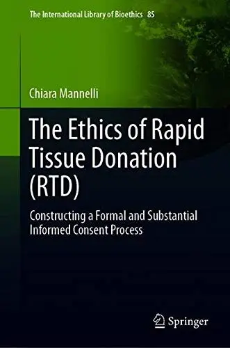 Cover of The Ethics of Rapid Tissue Donation