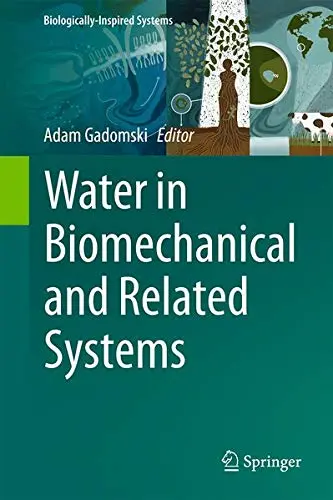 Cover of Water in Biomechanical and Related Systems