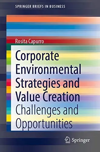Cover of Corporate Environmental Strategies and Value Creation