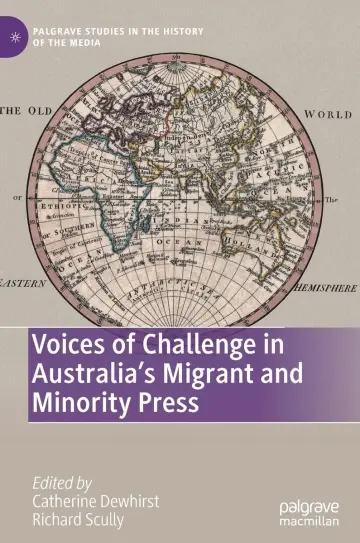 Cover of Voices of Challenge in Australia's Migrant and Minority Press
