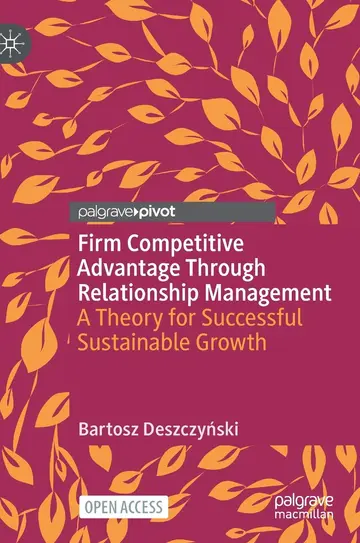 Cover of Firm Competitive Advantage Through Relationship Management
