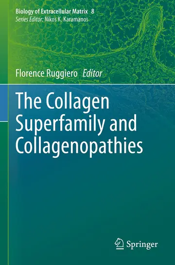 Cover of The Collagen Superfamily and Collagenopathies