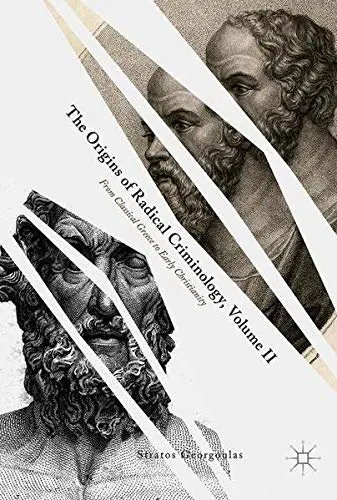 Cover of The Origins of Radical Criminology, Volume II