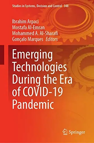 Cover of Emerging Technologies During the Era of COVID-19 Pandemic