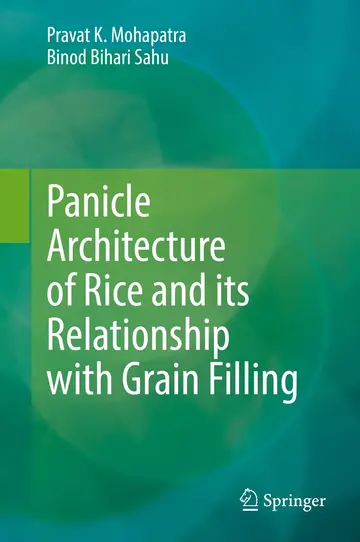 Cover of Panicle Architecture of Rice and its Relationship with Grain Filling