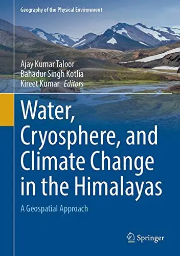 Cover of Water, Cryosphere, and Climate Change in the Himalayas Book