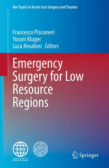 Cover of Emergency Surgery for Low Resource Regions
