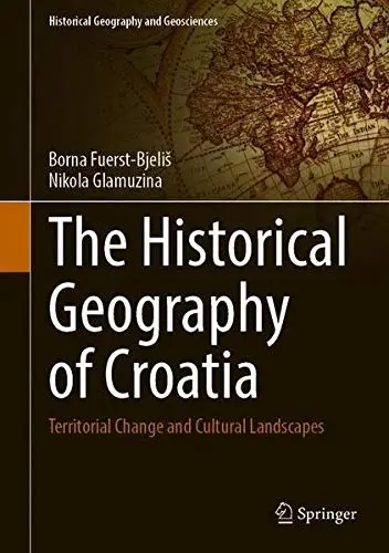 Cover of The Historical Geography of Croatia