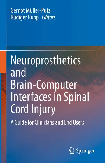 Cover of Neuroprosthetics and Brain-computer Interfaces in Spinal Cord Injury