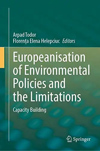Cover of Europeanization of Environmental Policies and their Limitations