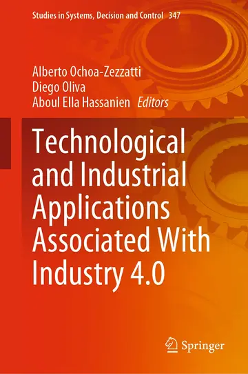 Cover of Technological and Industrial Applications Associated with Industry 4.0