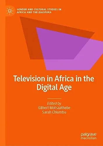 Cover of Television in Africa in the Digital Age