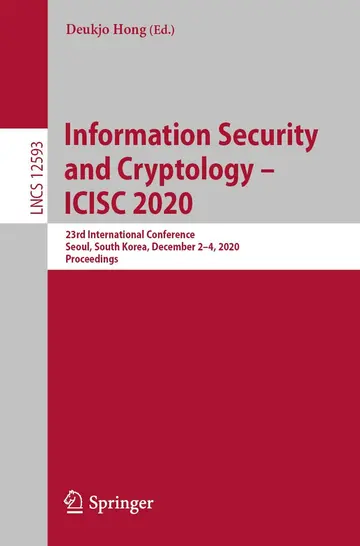 Cover of Information Security and Cryptology Icisc 2020